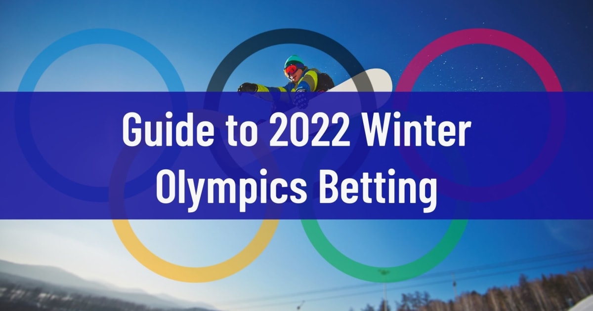 Guide to 2022 Winter Olympics Betting